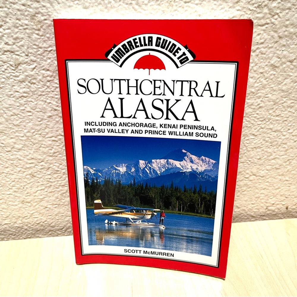Alaska Guide to Southcentral Alaska Coffee Table Book - Red Cover